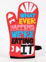 Ofenhandschuh "What Ever Happens, We're Eating It" von Blue Q